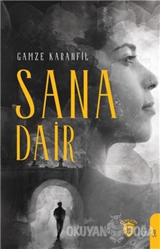 Sana Dair - Gamze Karanfil - Dorlion Yayınevi