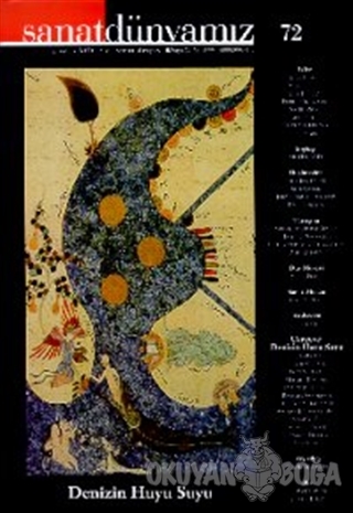 Sanat Dünyamız Üç Aylık Kültür ve Sanat Dergisi Sayı: 72 - Kolektif - 
