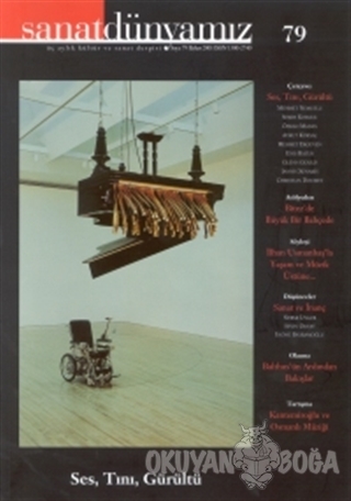 Sanat Dünyamız Üç Aylık Kültür ve Sanat Dergisi Sayı: 79 - Kolektif - 