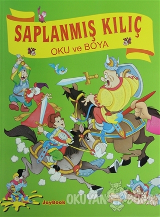 Saplanmış Kılıç - Oku ve Boya