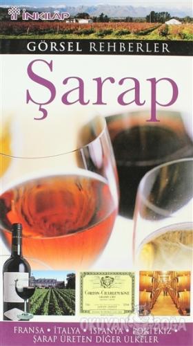 Şarap Görsel Rehberler - Susan Keevil - İnkılap Kitabevi