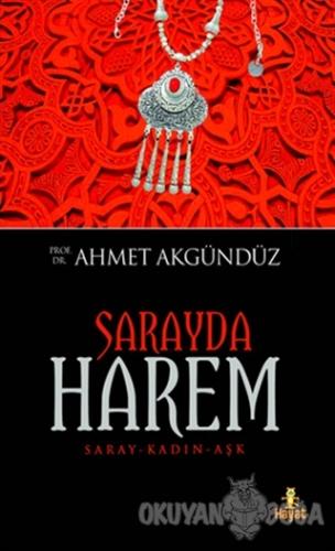 Sarayda Harem - Ahmet Akgündüz - Hayat Yayınları