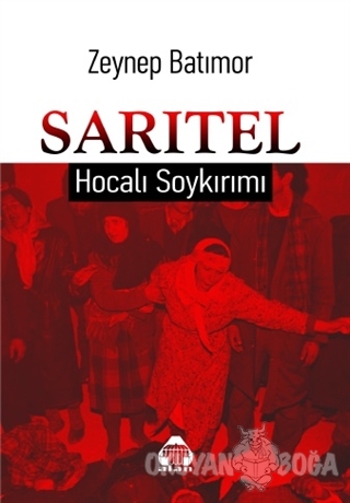 Sarıtel - Hocalı Soykırımı - Zeynep Batımor - Alan Yayıncılık