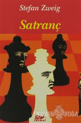Satranç - Stefan Zweig - Sarmal Yayınevi