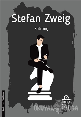 Satranç - Stefan Zweig - Platform Kültür Sanat Yayınları