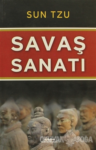 Savaş Sanatı Dünyanın En Eski Savaş Stratejileri Kitabı