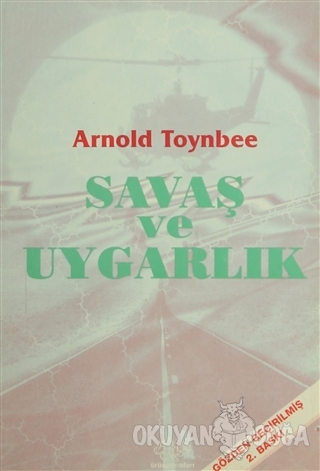 Savaş ve Uygarlık - Arnold Toynbee - Ürün Yayınları