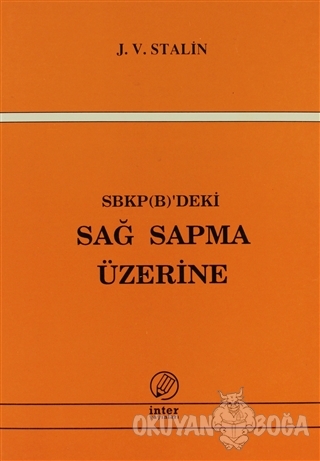 SBKP (B)'deki Sağ Sapma Üzerine - Josef V. Stalin - İnter Yayınları