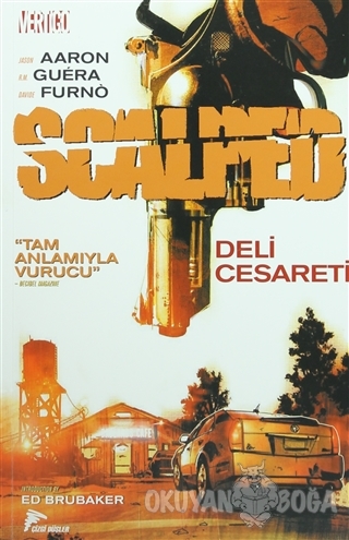 Scalped Cilt 4 - Deli Cesaret - Jason Aaron - Çizgi Düşler Yayınevi
