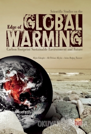 Scientific Studies on the Edge of Global Warming - Afşin Güngör - Nobe