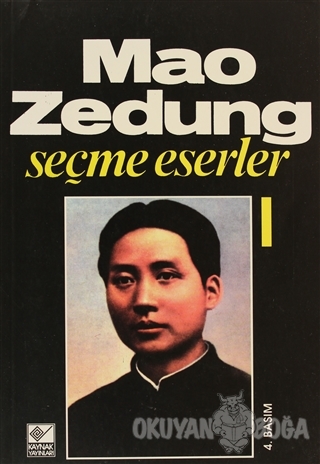 Seçme Eserler Cilt: 1 - Mao Zedung - Kaynak Yayınları