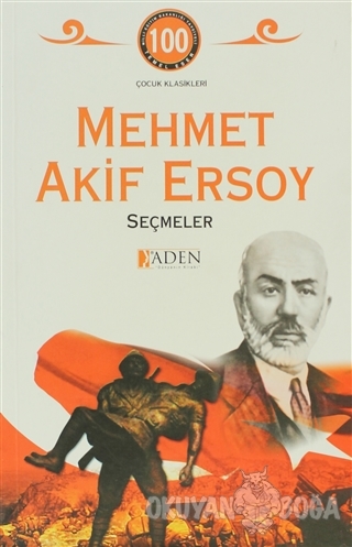 Seçmeler - Mehmed Akif Ersoy - Aden Yayıncılık