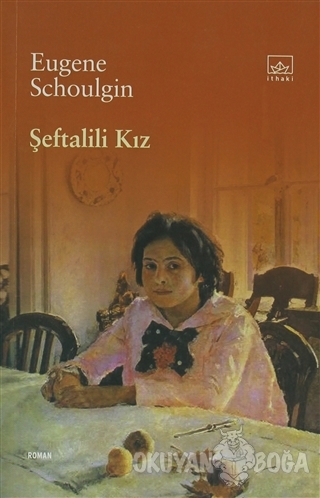 Şeftalili Kız - Eugene Schoulgin - İthaki Yayınları