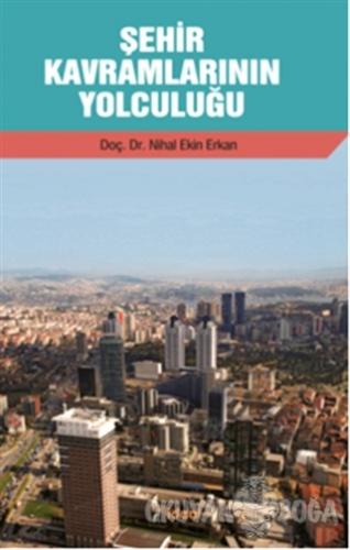 Şehir Kavramlarının Yolculuğu