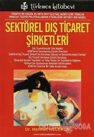 Sektörel Dış Ticaret Şirketleri - Mehmet Melemen - Türkmen Kitabevi - 