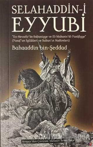 Selahaddin-i Eyyubi - Bahaaddin bin-Şeddad - Lis Basın Yayın