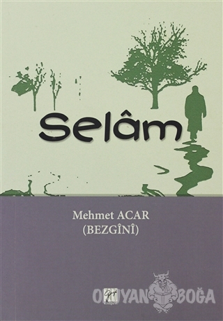 Selam - Mehmet Acar - Gazi Kitabevi
