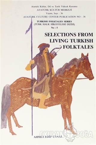 Selections From Living Turkish Folktales (Ciltli) - Ahmet Edip Uysal -