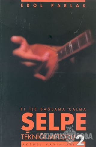 Şelpe Tekniği Metodu - 2