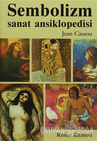 Sembolizm Sanat Ansiklopedisi - Jean Cassou - Remzi Kitabevi