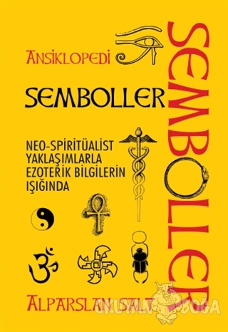 Semboller / Ansiklopedi - Alparslan Salt - Bilyay Yayıncılık