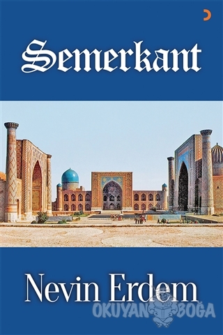 Semerkant - Nevin Erdem - Cinius Yayınları