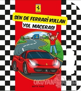 Sen de Ferrari Kullan: Yol Macerası