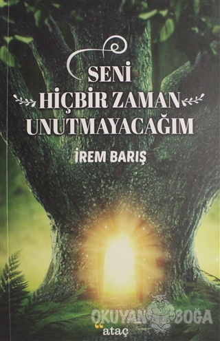 Seni Hiçbir Zaman Unutmayacağım