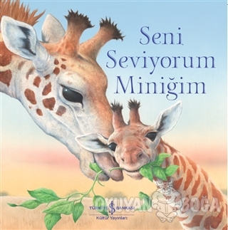 Seni Seviyorum Miniğim