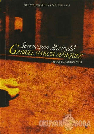 Serencama Mirineke - Gabriel Garcia Marquez - Lis Basın Yayın