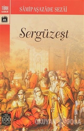 Sergüzeşt - Samipaşazade Sezai - Metropol Yayınları