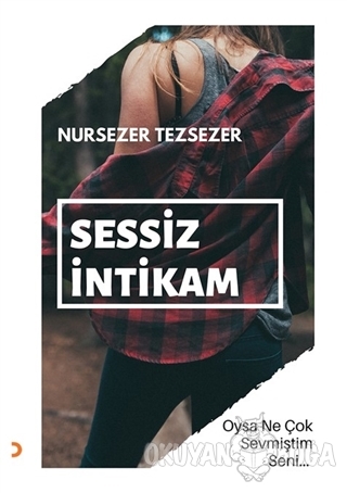 Sessiz İntikam - Nursezer Tezsezer - Cinius Yayınları