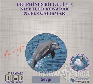 Sevgi - Delphinus Bilgeli'yle Niyetler Koyarak Nefes Çalışmak - Kolekt