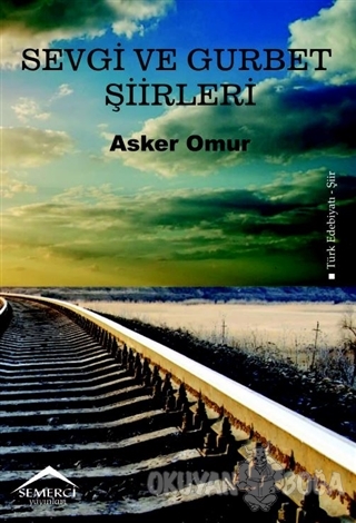 Sevgi ve Gurbet Şiirleri