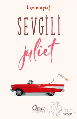 Sevgili Juliet - Laviniapiaf - Omca Yayınları