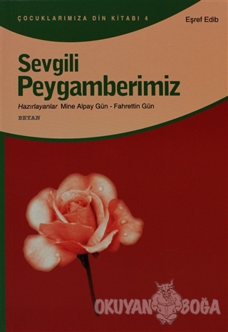 Sevgili Peygamberimiz