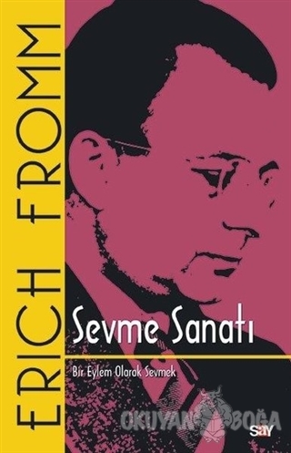 Sevme Sanatı (Klasik Kapak)