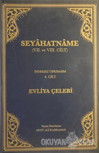 Seyahatname Cilt: 4 (Ciltli) - Evliya Çelebi - Türk Tarih Kurumu Yayın