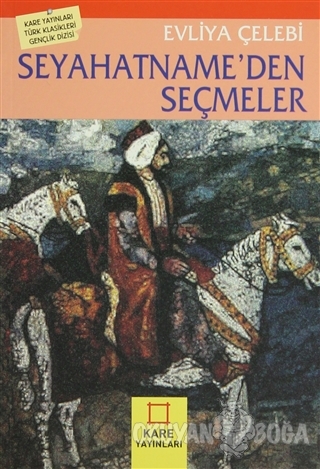Seyahatname'den Seçmeler