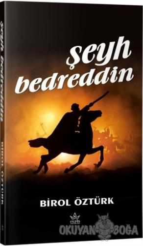 Şeyh Bedreddin - Birol Öztürk - Elpis Yayınları - Özel Ürünler