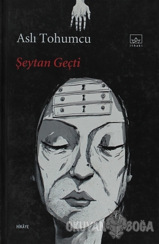 Şeytan Geçti (Ciltli)
