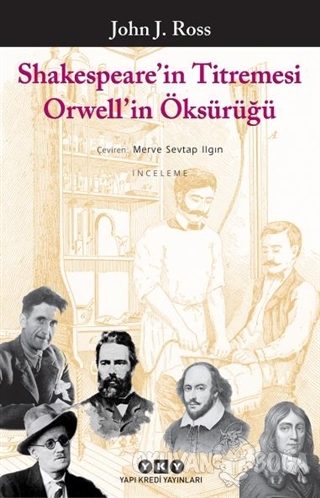 Shakespeare'in Titremesi Orwell'in Öksürüğü