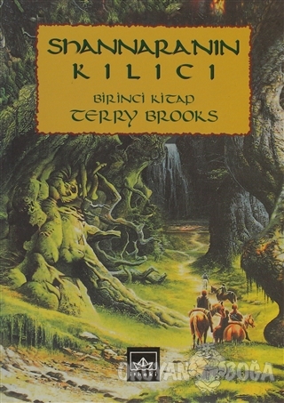 Shannara'nın Kılıcı Birinci Kitap - Terry Brooks - İthaki Yayınları