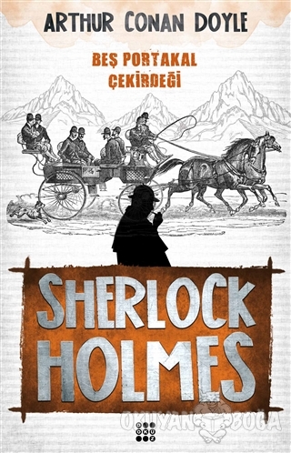 Sherlock Holmes - Beş Portakal Çekirdeği