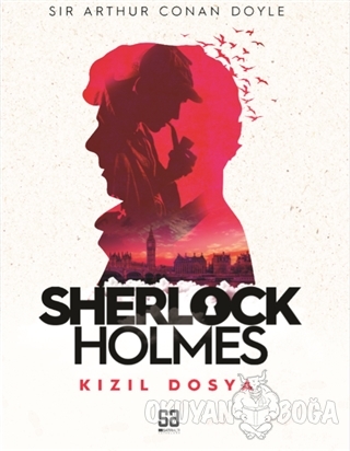 Sherlock Holmes - Kızıl Dosya - Sir Arthur Conan Doyle - Satıraltı Yay
