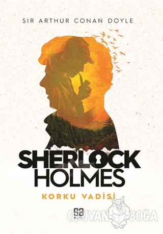 Sherlock Holmes - Korku Vadisi - Sir Arthur Conan Doyle - Satıraltı Ya