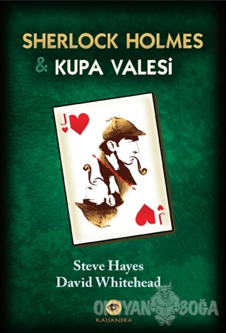 Sherlock Holmes ve Kupa Valesi - Steve Hayes - Kassandra Yayınları