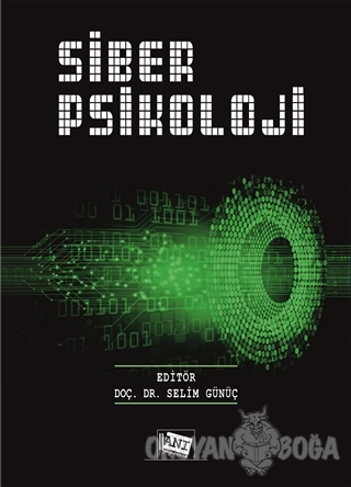 Siber Psikoloji - Selim Günüç - Anı Yayıncılık