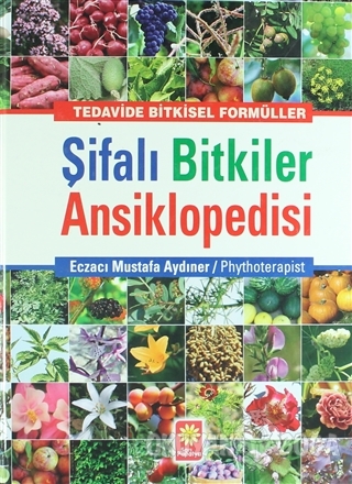 Şifalı Bitkiler Ansiklopedisi (Ciltli) - Mustafa Aydıner - Sarı Papaty