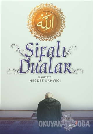 Şifalı Dualar - Necdet Kahveci - Alya Yayınları